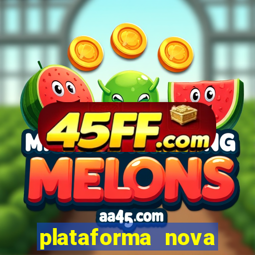 plataforma nova pagando bet